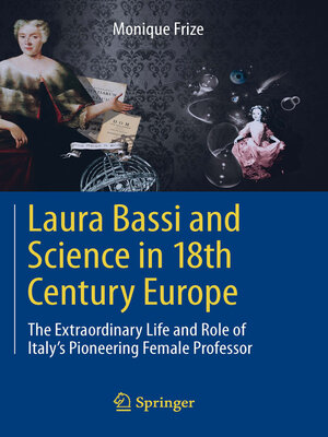 cover image of Laura Bassi and Science in 18th Century Europe